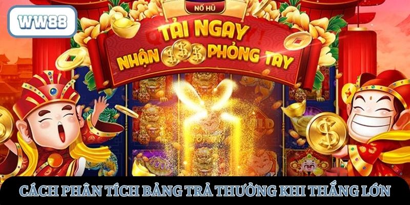 Cách phân tích bảng trả thưởng khi thắng cược