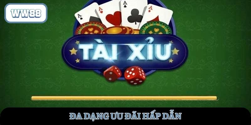 Đa dạng ưu đãi hấp dẫn