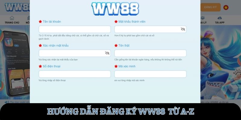 Hướng dẫn quy trình đăng ký tại WW88 từ A-Z