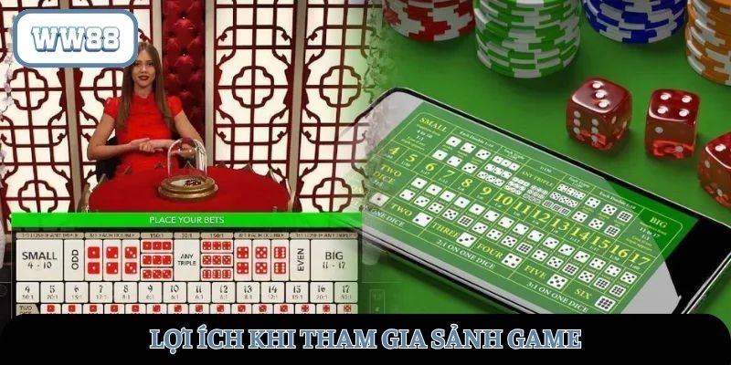 Lợi ích khi tham gia sảnh game