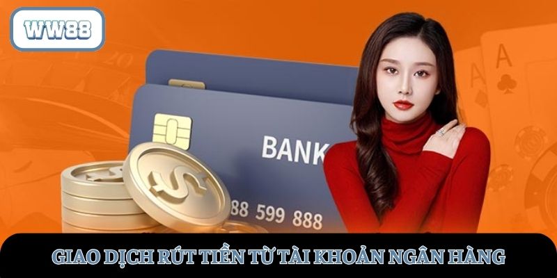 Trải nghiệm rút tiền ngân hàng đơn giản hơn bao giờ hết