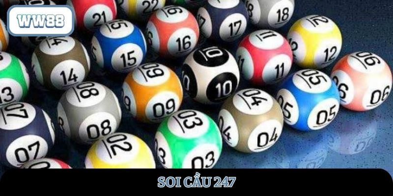 Soi cầu 247
