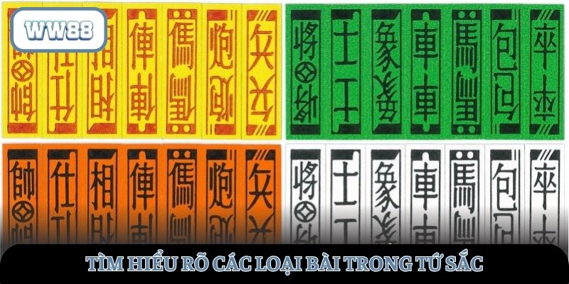 Tìm hiểu rõ hơn về các loại bài trong Tứ sắc